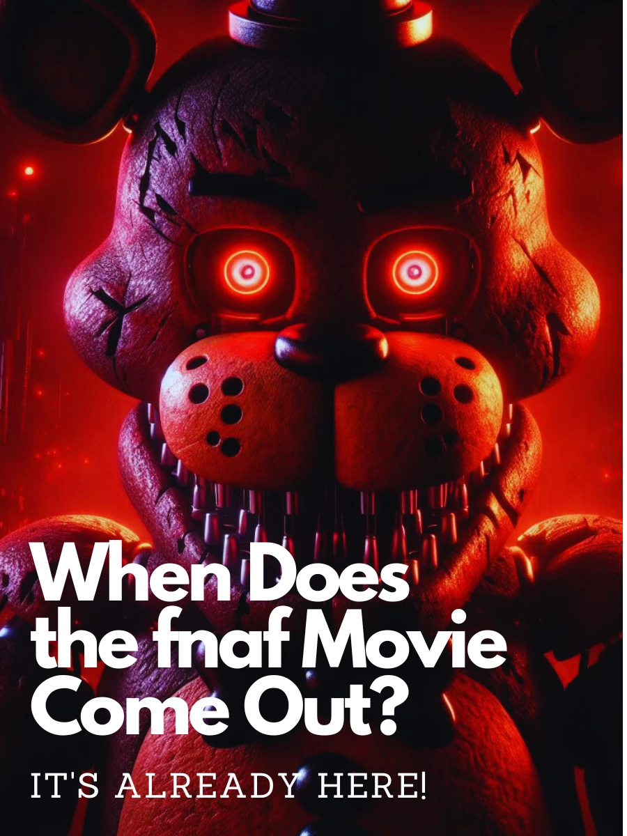 When Does The Fnaf Movie Come Out? It's Already Here!